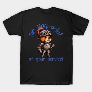 Sir Wag-a-lot: The Loyal Knight Pup T-Shirt